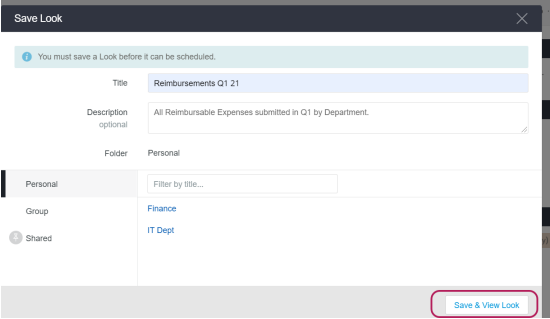 Save and View Look button used to complete save and open the report.